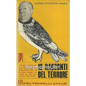 Alfred Hitchcock presenta 12 racconti del terrore vietati alla TV, Feltrinelli, 1964