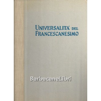 Universalità del francescanesimo, Donnini, 1950