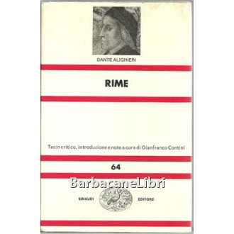 Alighieri Dante, Rime, Einaudi