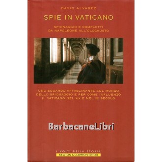 Alvarez David, Spie in Vaticano, Newton Compton, 2003
