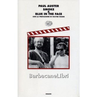 Auster Paul, Smoke & Blue in the face, Einaudi, 1995