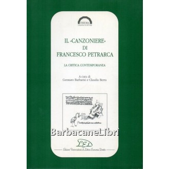 Barbarisi Gennaro, Berra Claudia (a cura di), Il Canzoniere di Francesco Petrarca, LED Edizioni Universitarie di Lettere Economia Diritto, 1992