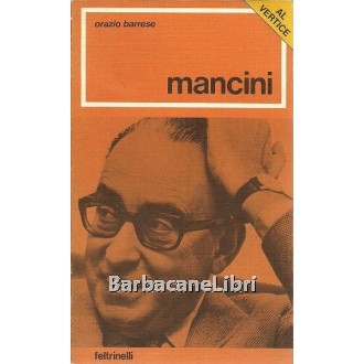 Barrese Orazio, Mancini, Feltrinelli, 1976