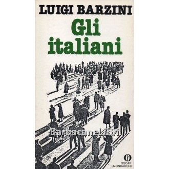 Barzini Luigi, Gli italiani, Mondadori, 1978