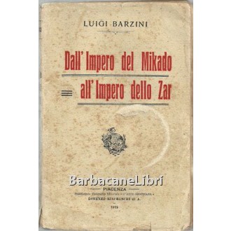 Barzini Luigi, Dall'Impero del Mikado all'Impero dello Zar, Rinfreschi, 1915