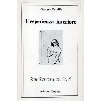 Bataille Georges, L'esperienza interiore, Dedalo, 1978