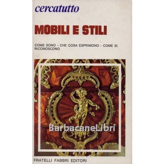 Bergamaschi Giovanna, Mobili e stili, Fabbri, 1975