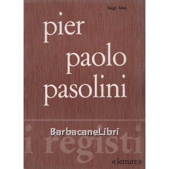 Bini Luigi, Pier Paolo Pasolini, Letture, 1978