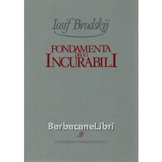 Brodskij Iosif, Fondamenta degli Incurabili, Consorzio Venezia Nuova, 1989