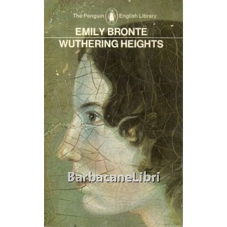 Bronte Emily, Wuthering Heights, Penguin, 1967