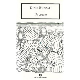 Buzzati Dino, Un amore, Mondadori
