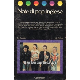 Cacciotto Roberto, Radice Giancarlo, Note di pop inglese, Gammalibri, 1982
