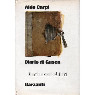 Carpi Aldo, Diario di Gusen, Garzanti, 1971