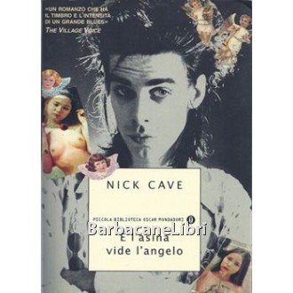 Cave Nick, E l'asina vide l'angelo, Mondadori, 2007