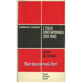 Chabod Federico, L'Italia contemporanea (1918-1948), Einaudi