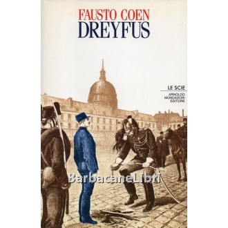 Coen Fausto, Dreyfus, Mondadori, 1995