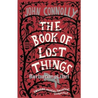 Connolly John, The book of lost things, Hodder, 2007