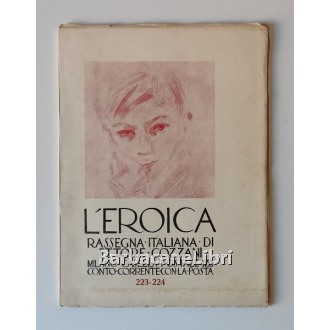 Cozzani Ettore (direttore), L'Eroica Rassegna Italiana - Anno XXVI Quaderno 223-224, Cantoni, 1937