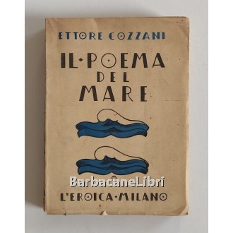 Cozzani Ettore, Il poema del mare, 1930