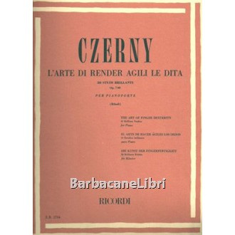 Czerny, L'arte di render agili le dita Op. 740, Ricordi