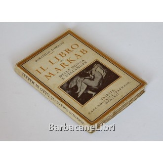 D'Orazio Donatello, Il libro di Markab, della donna e dell'amore, Parnaso, 1926