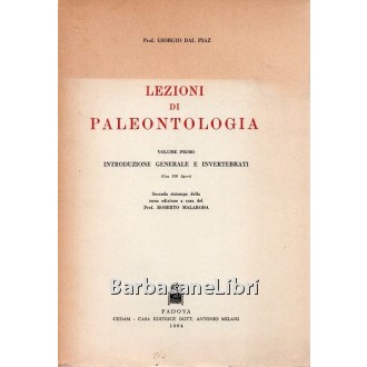 Dal Piaz Giorgio, Lezioni di paleontologia, CEDAM, 1964