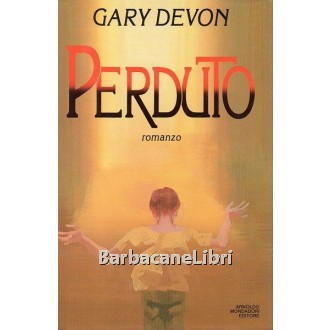 Devon Gary, Perduto, Mondadori, 1987