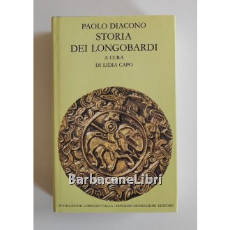 Paolo Diacono, Storia dei Longobardi, Fondazione Valla, 2008