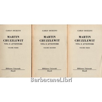 Dickens Charles, Martin Chuzzlewit (3 voll.), Rizzoli, 1963