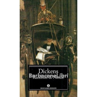 Dickens Charles, Racconti di Natale, Mondadori, 1995