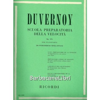 Duvernoy, Scuola preparatoria della velocità Op. 276, Ricordi