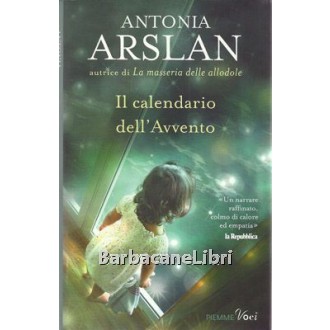 Arslan Antonia, Il calendario dell'Avvento, Piemme, 2013