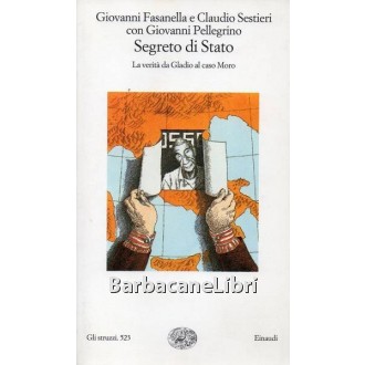 Fasanella Giovanni, Sestieri Claudio, Pellegrino Giovanni, Segreto di Stato, Einaudi, 2000