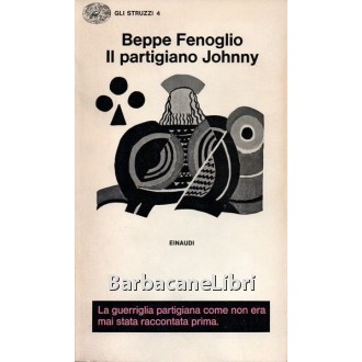 Fenoglio Beppe, Il partigiano Johnny, Einaudi, 1970