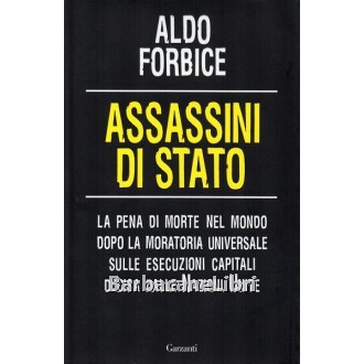 Forbice Aldo, Assassini di Stato, Garzanti, 2009