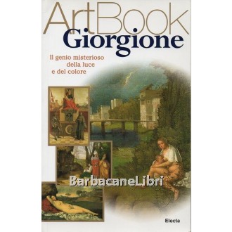 Fregolent Alessandra, Giorgione, Electa, 2004