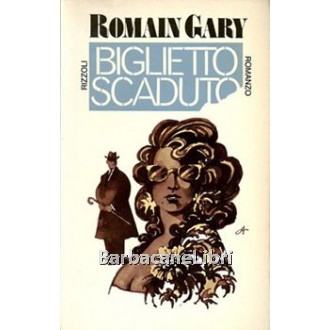 Gary Romain, Biglietto scaduto, Rizzoli, 1976