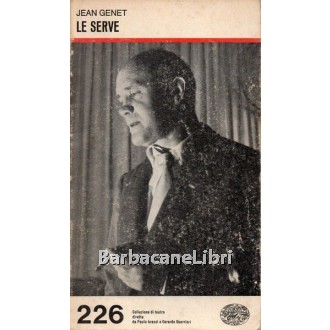 Genet Jean, Le serve, Einaudi, 1979