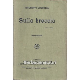 Giacomelli Antonietta, Sulla breccia, Bemporad, 1909
