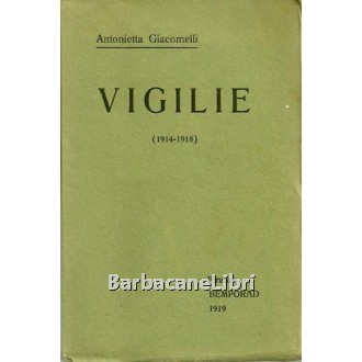 Giacomelli Antonietta, Vigilie (1914-1918), Bemporad