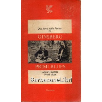 Ginsberg Allen, Primi blues, Guanda, 1978