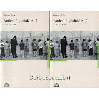 Flavio Giuseppe, Antichità giudaiche (2 voll.), Utet, 2006