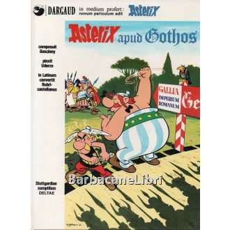 Goscinny René, Uderzo Albert, Asterix apud Gothos, Delta, 1978