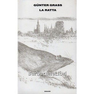 Grass Gunter, La ratta, Einaudi, 1987