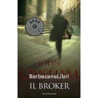 Grisham John, Il broker, Mondadori, 2010