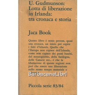 Gudmunson Ulf, Lotta di liberazione in Irlanda: tra cronaca e storia, Jaca Book, 1972