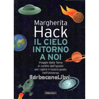 Hack Margherita, Il cielo intorno a noi, Dalai, 2012