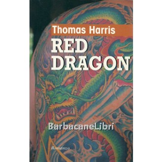 Harris Thomas, Red Dragon, Mondolibri, 2002
