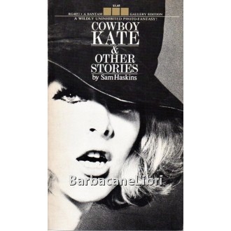 Haskins Sam, Cowboy Kate & other stories, Bantam Books, 1967