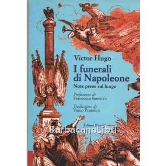 Hugo Victor, I funerali di Napoleone, Editori Riuniti, 1994